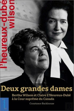 Bertrand.pt - Deux Grandes Dames - Bertha Wilson Et Claire L'Heureux-Dube A La Cour Supreme Du Canada