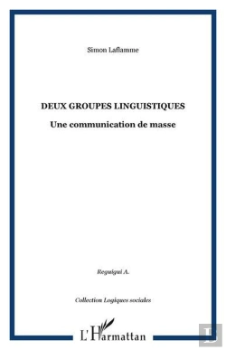 Bertrand.pt - Deux Groupes Linguistiques ; Une Communication De Masse