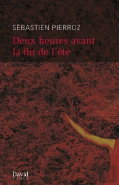 Deux Heures Avant La Fin De L'Été