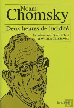 Bertrand.pt - Deux Heures De Lucidité : Entretiens Avec Noam Chomsky