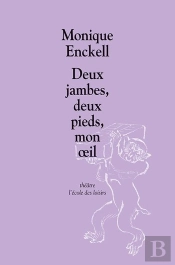 Deux Jambes, Deux Pieds, Mon Oeil