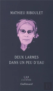 Deux Larmes Dans Un Peu D'Eau