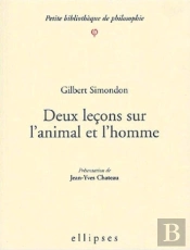 Deux Leçons Sur L'Animal Et L'Homme
