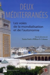 Deux Méditerranées ; Les Voies De La Mondialisation Et De L'Autonomie