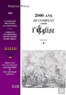 Bertrand.pt - Deux Mille Ans De Complot Contre L'Église ; Ie Et Iie Partie