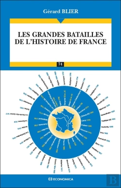 Bertrand.pt - Deux Mille Ans De Guerre Françaises ; Les Grandes Batailles De L'Histoire De France