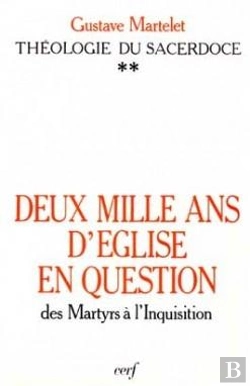 Bertrand.pt - Deux Mille Ans D'Église En Question : Théologie Du Sacerdoce, Ii