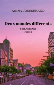 Deux Mondes Différents : Contrôle