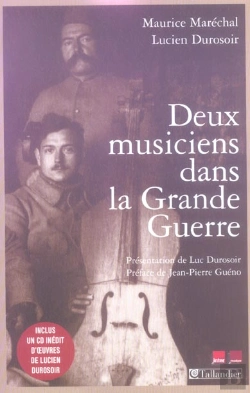 Bertrand.pt - Deux Musiciens Dans La Grande Guerre
