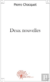 Deux Nouvelles
