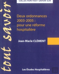 Bertrand.pt - Deux Ordonnances 2003-2005 : Pour Une Reforme Hospitaliere