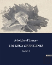 Deux Orphelines - .