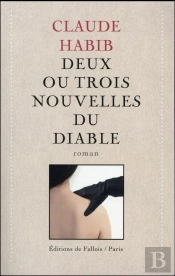 Deux Ou Trois Nouvelles Du Diable  188 Romans Francophones