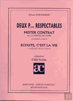 Bertrand.pt - Deux P Respectables ; Mister Contrat Ou La Misere Du Jour ; Ecoute C'Est La Vie