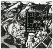 Deux Peintres Du Refuge : Artistes Juifs Dans Les Cévennes, 1942-1944
