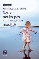 Deux Petits Pas Sur Le Sable Mouille