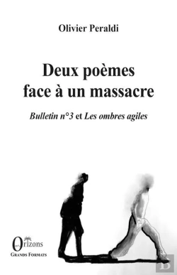Bertrand.pt - Deux Poèmes Face À Un Massacre : Bulletin N° 3 Et Les Ombres Agiles