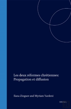 Bertrand.pt - Deux Reformes Chretiennes: Propagation Et Diffusion