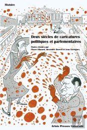 Deux Siècles De Caricatures Politiques Et Parlementaires