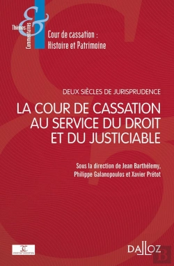 Bertrand.pt - Deux Siècles De Jurisprudence : La Cour De Cassation Au Service Du Droit Et Du Justiciable