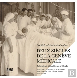 Bertrand.pt - Deux Siècles De La Genève Médicale