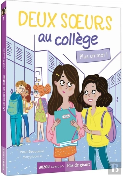 Bertrand.pt - Deux Soeurs Au Collège Tome 1 : Plus Un Mot  !
