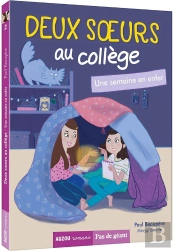 Deux Soeurs Au Collège Tome 2 : Une Semaine En Enfer