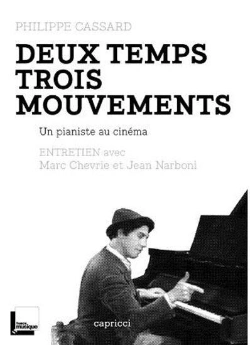 Bertrand.pt - Deux Temps Trois Mouvements ; Un Pianiste Au Cinéma ; Entretien Avec Marc Chevrie Et Jean Narboni