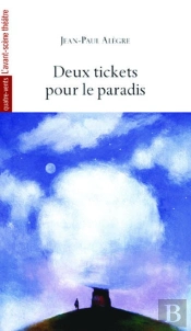 Deux Tickets Pour Le Paradis