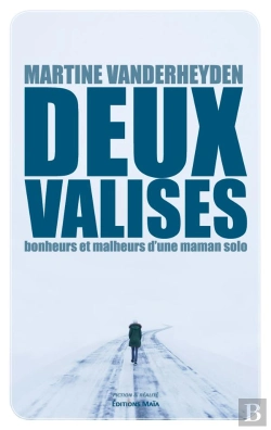 Bertrand.pt - Deux Valises : Bonheurs Et Malheurs D'Une Maman Solo