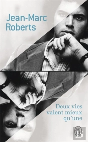 Deux Vies Valent Mieux Qu'Une