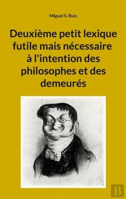 Bertrand.pt - Deuxième Petit Lexique Futile Mais Nécessaire...