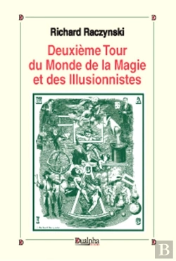 Bertrand.pt - Deuxième Tour Du Monde De La Magie Et Des Illusionnistes