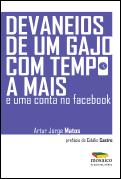 Devaneios de um Gajo com Tempo a Mais e uma Conta no Facebook