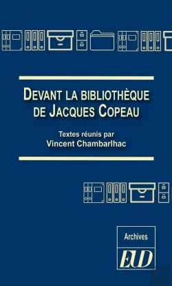 Bertrand.pt - Devant La Bibliothèque De Jacques Copeau