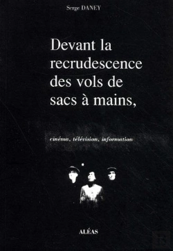 Bertrand.pt - Devant La Recrudescence Des Vols De Sacs À Mains ; Cinéma, Télévision, Information