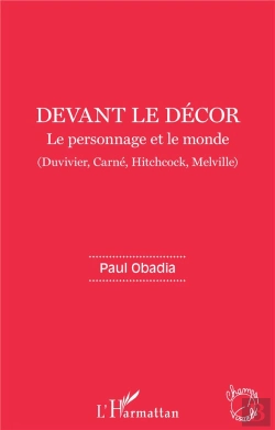 Bertrand.pt - Devant Le Décor ; Le Personnage Et Le Monde