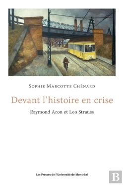 Bertrand.pt - Devant L'Histoire En Crise - Raymond Aron Et Leo Strauss