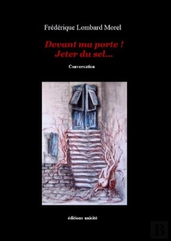 Bertrand.pt - Devant Ma Porte ! Jetez Du Sel...