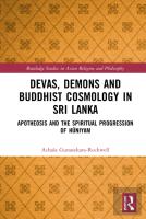 Devas, Demons And Buddhist Cosmology In Sri Lanka