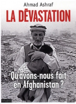 Bertrand.pt - Devastation - Qu'Avons Nous Fait En  L'Afghanistan