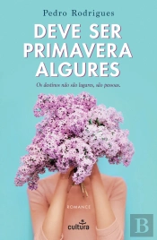 Deve Ser Primavera Algures