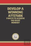 Develop A Winning Attitude