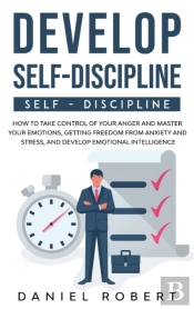 Develop Self Discipline