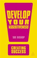 Develop Your Assertiveness