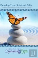 Develop Your Spiritual Gifts