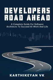Developers Road Ahead: A Complete Guide