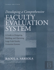 Developing A Comprehensive Faculty Evaluation System