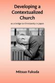 Developing A Contextualized Church As A Bridge To Christianity In Japan