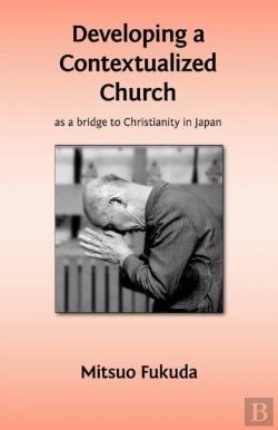 Bertrand.pt - Developing A Contextualized Church As A Bridge To Christianity In Japan